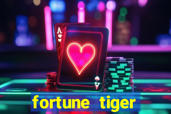 fortune tiger aposta de 1 real